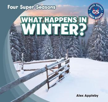 What Happens in Winter? - 9781482401141 by Alex Appleby, 9781482401141