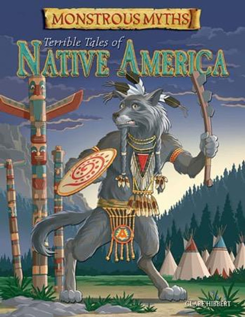 Terrible Tales of Native America - 9781482432985 by Janos Jantner, Clare Hibbert, 9781482432985