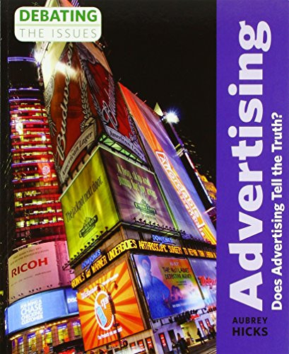 Advertising: Does Advertising Tell the Truth? - 9781627124058 by Aubrey L. Hicks, 9781627124058