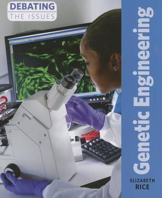 Genetic Engineering - 9781627124140 by Elizabeth Rice, 9781627124140