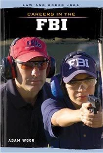 Careers in the FBI by Adam Woog, 9781627124317