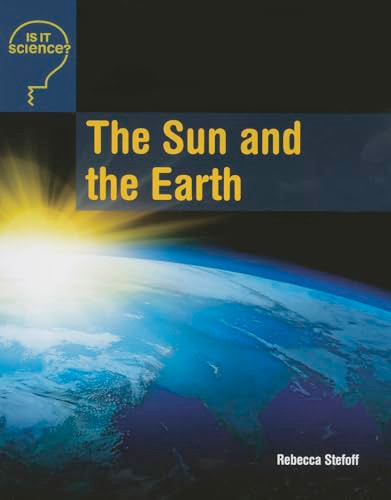 The Sun and the Earth - 9781627125222 by Rebecca Stefoff, 9781627125222