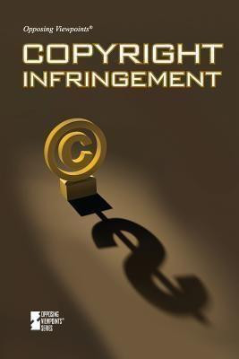 Copyright Infringement - 9780737766516 by Carol Ullmann, Lynn M. Zott, 9780737766516
