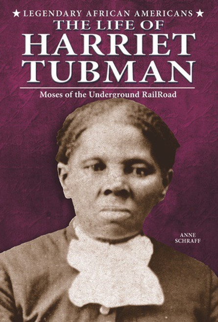 The Life of Harriet Tubman (Moses of the Underground Railroad) by , 9780766061378
