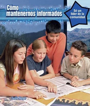 Cómo mantenerse informado (How to Stay Informed) - 9781477769218 by Leslie Harper, Marcela Brovelli, 9781477769218