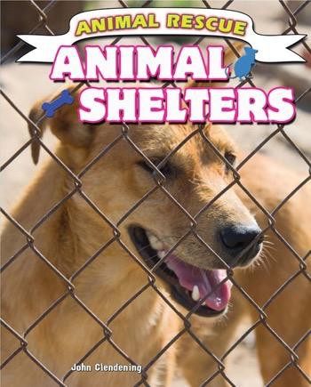 Animal Shelters - 9781477770115 by John Clendening, 9781477770115