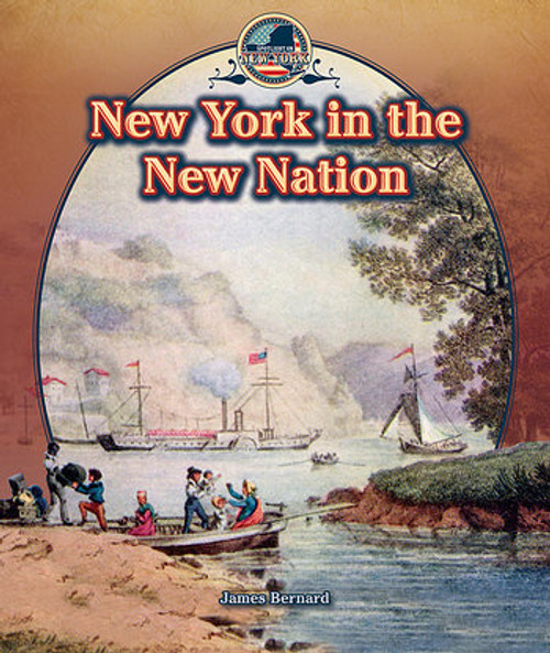 New York in the New Nation - 9781477773185 by James Bernard, 9781477773185
