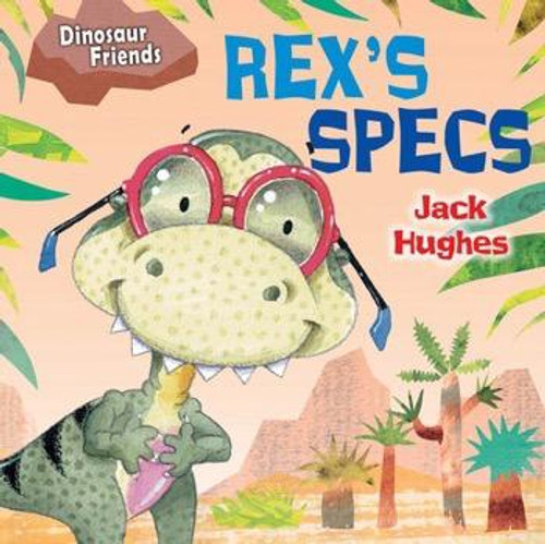 Rex's Specs - 9781477792261 by Jack Hughes, 9781477792261