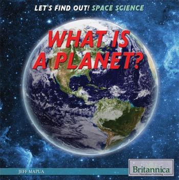 What Is a Planet? - 9781622754564 by Jeff Mapua, 9781622754564