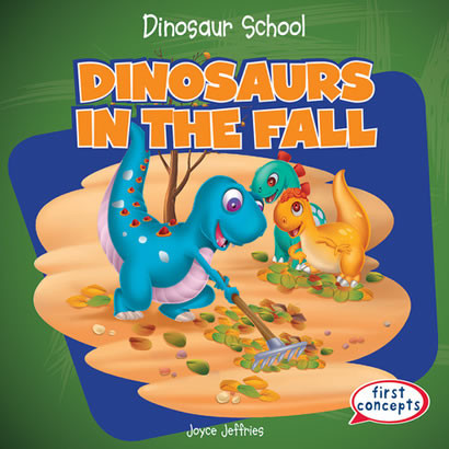 Dinosaurs in the Fall by Joyce Jeffries, 9781482407105