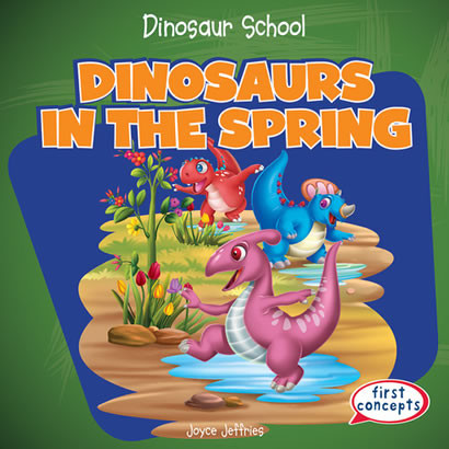 Dinosaurs in the Spring - 9781482407136 by Joyce Jeffries, 9781482407136