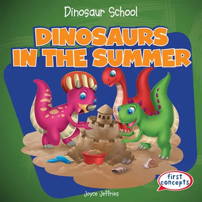 Dinosaurs in the Summer by Joyce Jeffries, 9781482407143