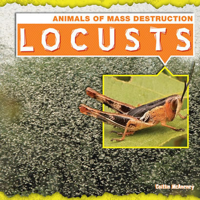 Locusts - 9781482410525 by Caitie McAneney, 9781482410525