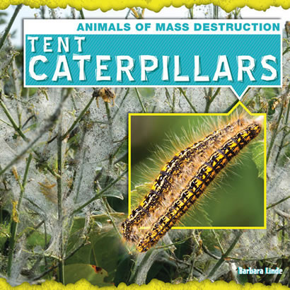 Tent Caterpillars - 9781482410570 by Barbara M. Linde, 9781482410570