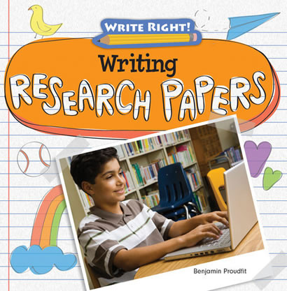 Writing Research Papers by Benjamin Proudfit, 9781482411201