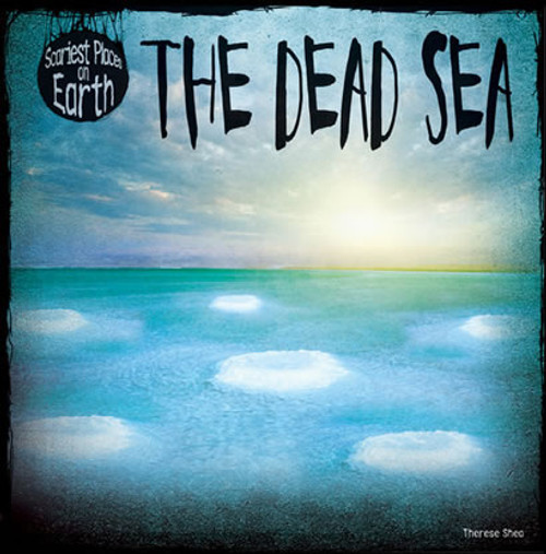 The Dead Sea by Therese M. Shea, 9781482411669
