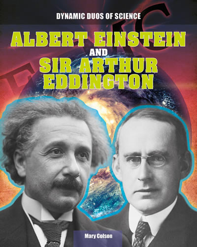 Albert Einstein and Sir Arthur Eddington - 9781482414707 by Mary Colson, 9781482414707