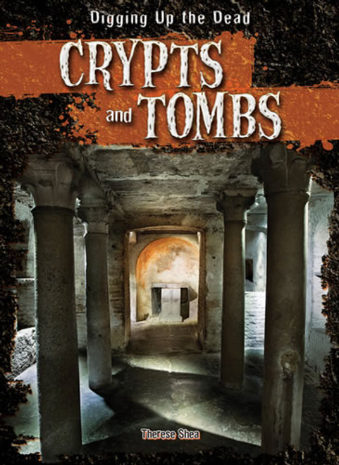 Crypts and Tombs - 9781482414837 by Therese M. Shea, 9781482414837