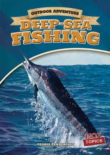 Deep-Sea Fishing - 9781482414899 by George Pendergast, 9781482414899