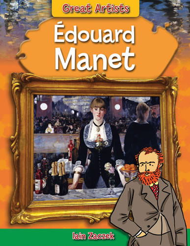 Édouard Manet - 9781482415032 by Iain Zaczek, 9781482415032