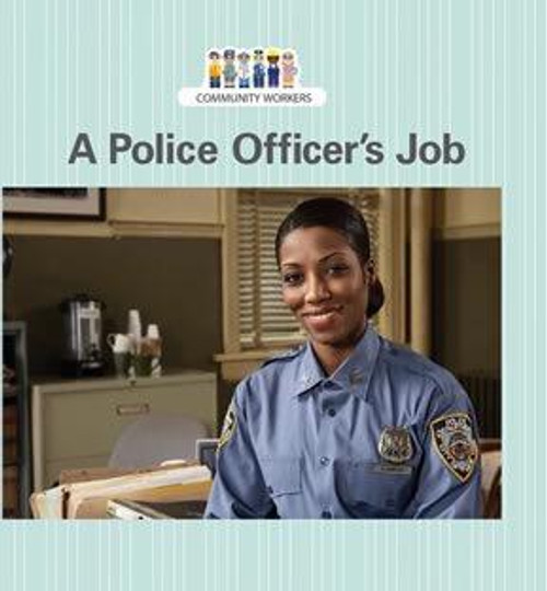 A Police Officer's Job - 9781627123631 by Virginia O'Brian, 9781627123631