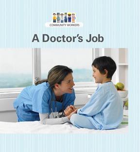 A Doctor's Job - 9781627129916 by Patricia A. Dawson, 9781627129916
