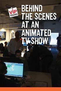 Behind the Scenes at an Animated TV Show by Whit Paddington, 9781627130226