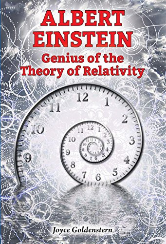 Albert Einstein (Genius of the Theory of Relativity) by Joyce Goldenstern, 9780766065154