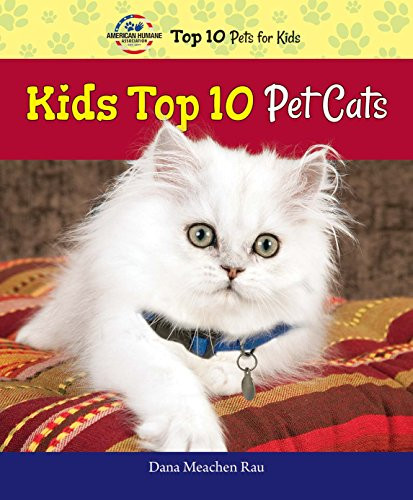 Kids Top 10 Pet Cats by Dana Meachen Rau, 9780766066304
