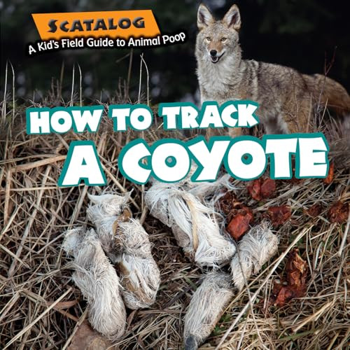 How to Track a Coyote - 9781477754306 by Norman D. Graubart