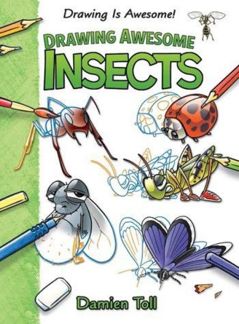 Drawing Awesome Insects - 9781477754733 by Damien Toll