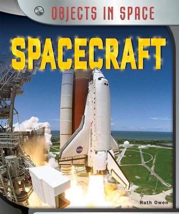 Spacecraft - 9781477758779 by Ruth Owen, 9781477758779