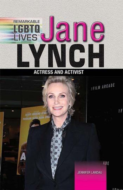 Jane Lynch (Actress and Activist) by Jennifer Landau, 9781477779019
