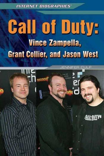 Call of Duty (Vince Zampella, Grant Collier, and Jason West) by Jennifer Culp, 9781477779231