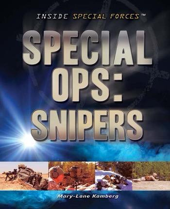 Special Ops: Snipers - 9781477779897 by Mary-Lane Kamberg, 9781477779897