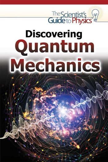 Discovering Quantum Mechanics by Gina Hagler, 9781477780022