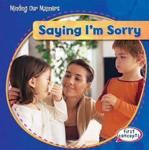 Saying I'm Sorry by Kathleen Connors, 9781482417227
