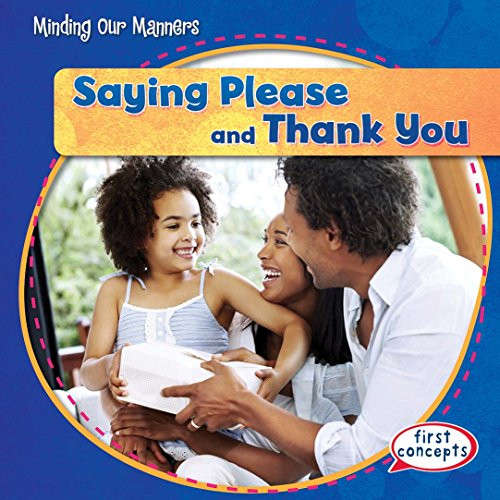 Saying Please and Thank You - 9781482417272 by Maria Nelson