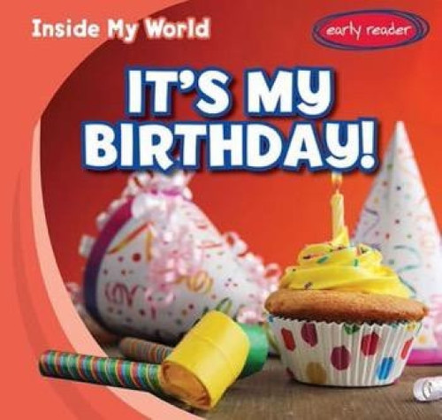 It's My Birthday! by Tina Benjamin, 9781482417937