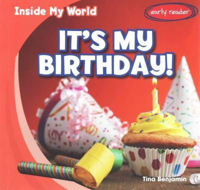 It's My Birthday! - 9781482417944 by Tina Benjamin, 9781482417944