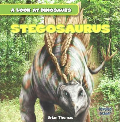 Stegosaurus - 9781482418279 by Brian Thomas, 9781482418279