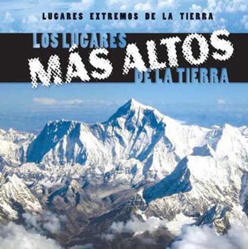 Los lugares más altos de la Tierra (Earth's Highest Places) by Mary Griffin, 9781482419177