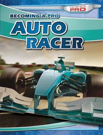 Becoming a Pro Auto Racer - 9781482420791 by Dean Miller, 9781482420791