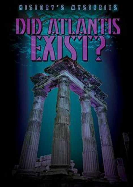 Did Atlantis Exist? by Kristen Rajczak Nelson, 9781482420869