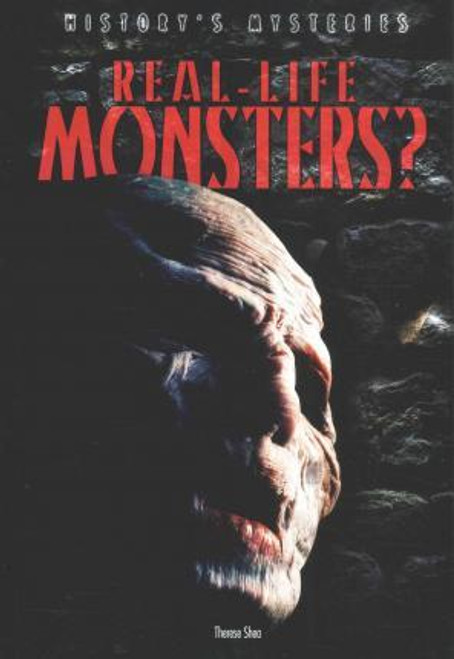 Real-Life Monsters? by Therese M. Shea, 9781482420944