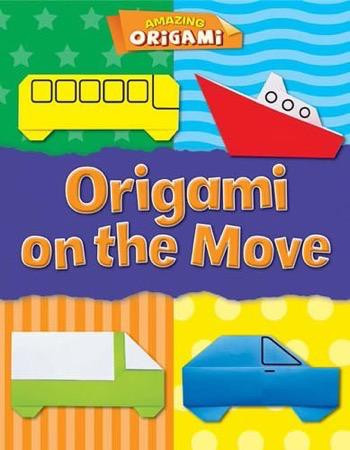 Origami on the Move by Catherine Ard, 9781482422023