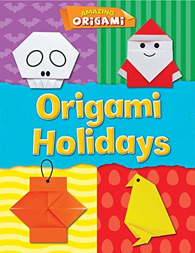 Origami Holidays - 9781482422597 by Catherine Ard, 9781482422597