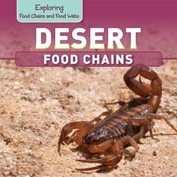 Desert Food Chains - 9781499400908 by Katie Kawa, 9781499400908