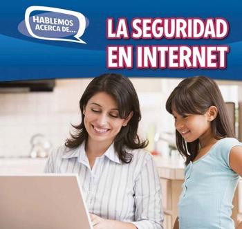 La seguridad en Internet (Online Safety) - 9781499401929 by Caitie McAneney, 9781499401929