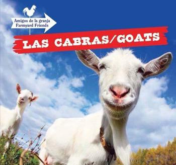 Las cabras / Goats (Bilingual Edition) by Maddie Gibbs, 9781499402728
